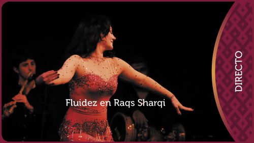 Fluidez en Raqs Sharqi | Masterclass Thumbnail